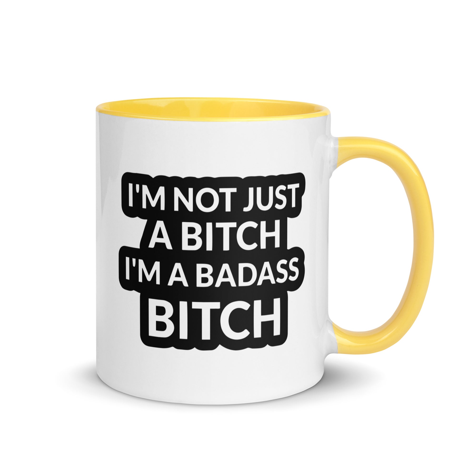 Ceramic mug with colorful rim and handle featuring the quote 'I'm Not Just A Bitch I'm A Bad Ass Bitch' in bold print.