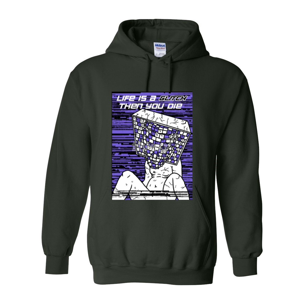 A humorous hooded sweatshirt featuring the phrase 'Life Is A Glitch Then You Die' in bold lettering, showcasing a double-lined hood and front pouch pocket.