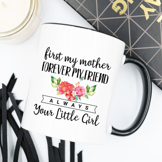 White ceramic Mother's Day mug with 'First My Mother Forever My' design printed on both sides, perfect for gifting.