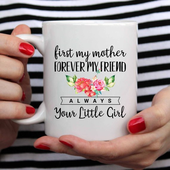 White ceramic Mother's Day mug with 'First My Mother Forever My' design printed on both sides, perfect for gifting.