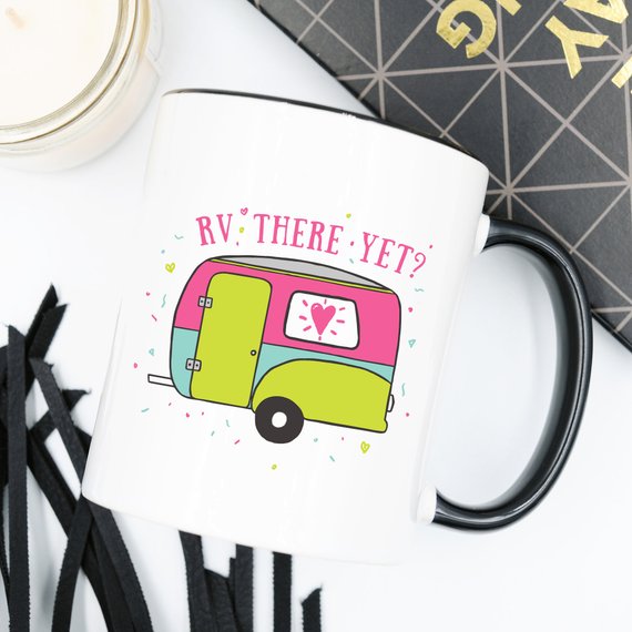 RV There Yet? Funny Camping Mug with humorous design, perfect for coffee lovers and adventurers.