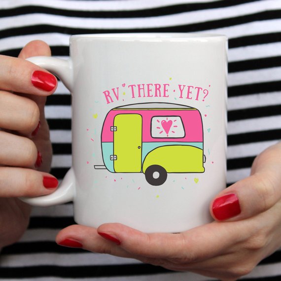 RV There Yet? Funny Camping Mug with humorous design, perfect for coffee lovers and adventurers.