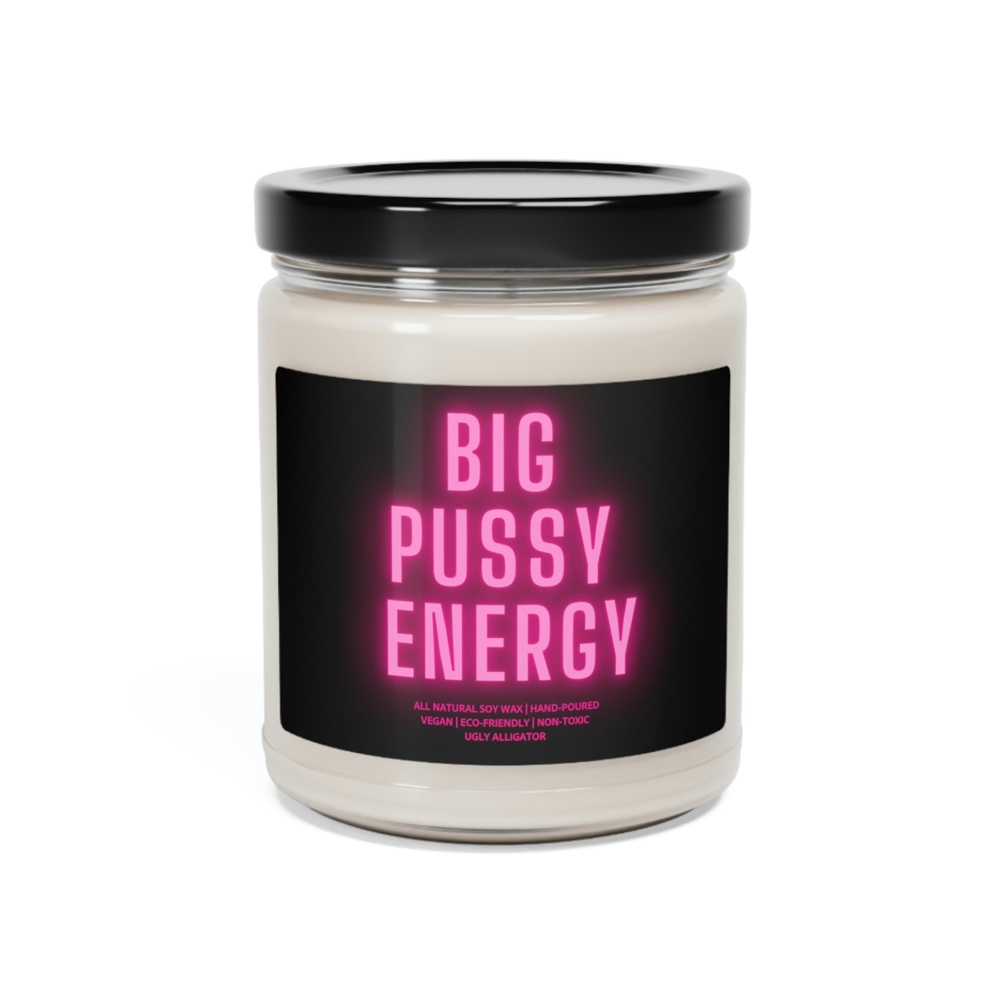 Big Pussy Energy Soy Candle in a stylish glass jar, showcasing its bold design and vibrant aroma.