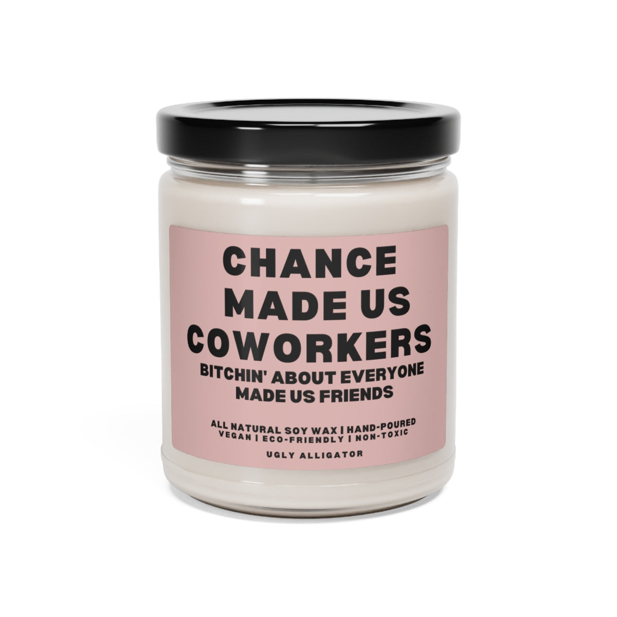 Chance Made Us Coworkers scented candle in a 9oz glass jar, featuring a warm and inviting design with a natural soy wax blend.