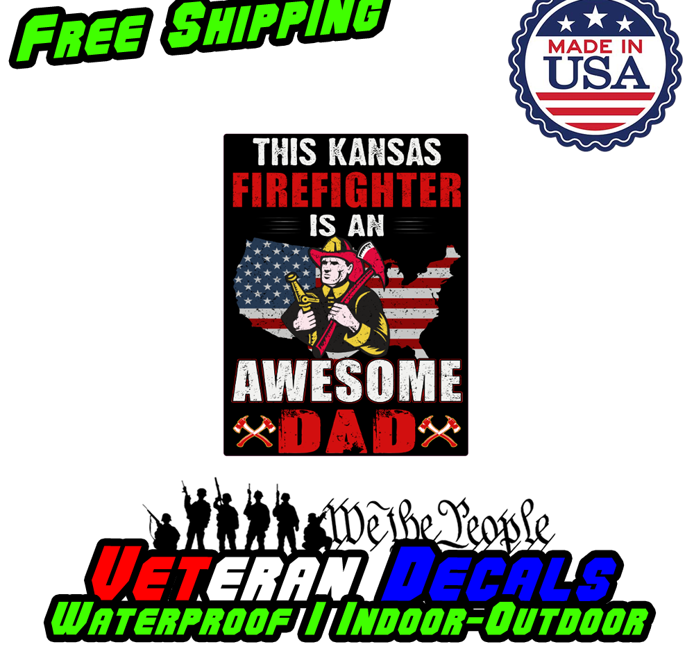 Kansas Dad Fire Fighters IAFF Vinyl Sticker on a clean surface, showcasing its vibrant design and premium quality.