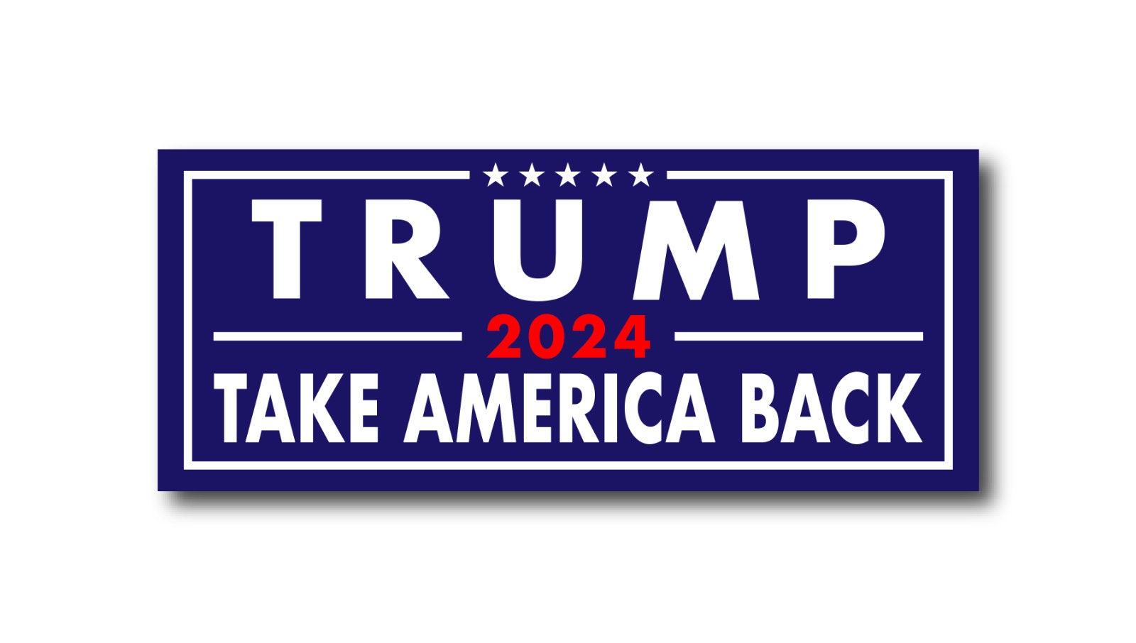 Trump President Take America Back MAGA 2024 bumper sticker on a car, showcasing vibrant colors and bold text.