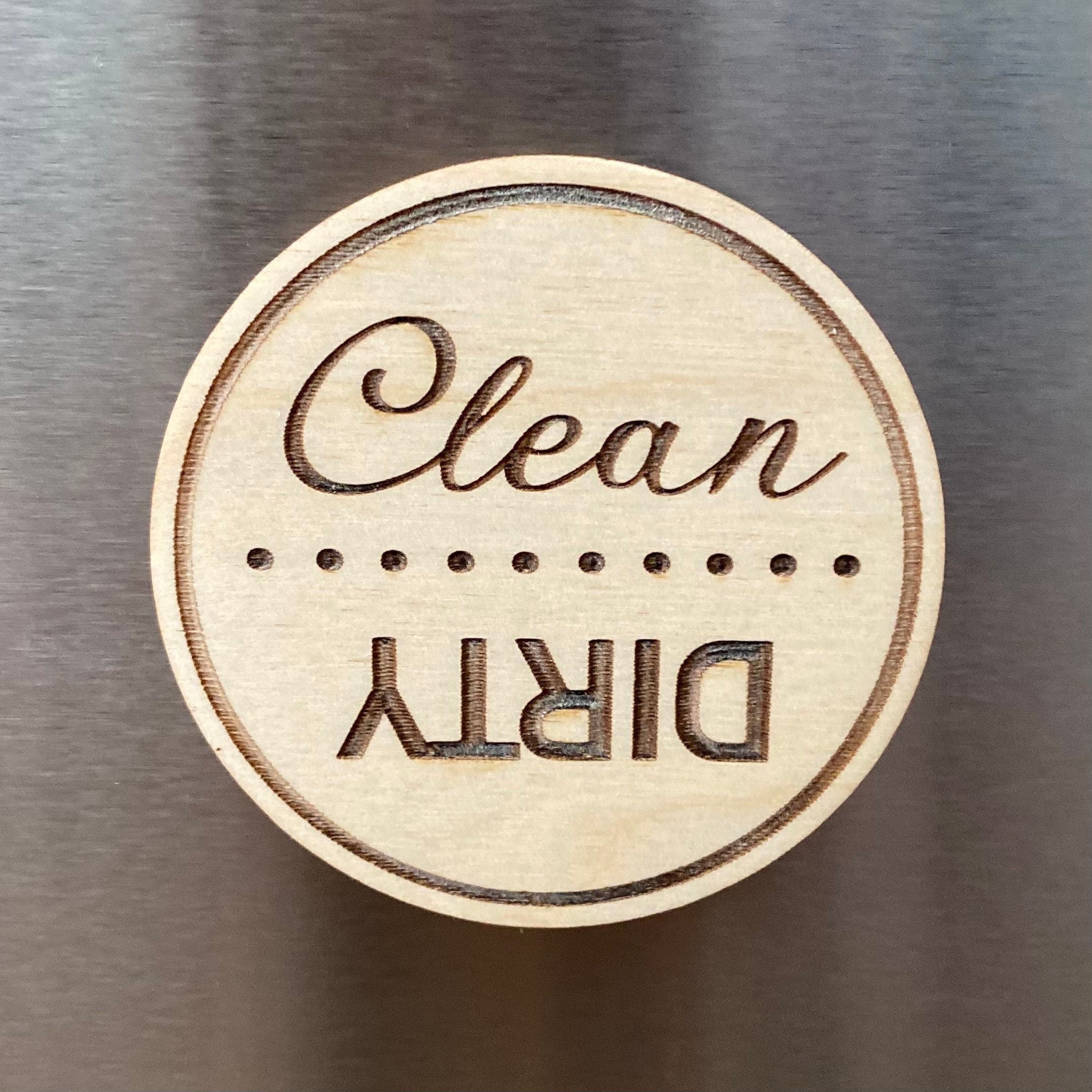 Engraved wood disc magnet for dishwasher status, featuring clean and dirty indicators.