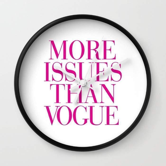 Main More Issues than Vogue  Wall clock image