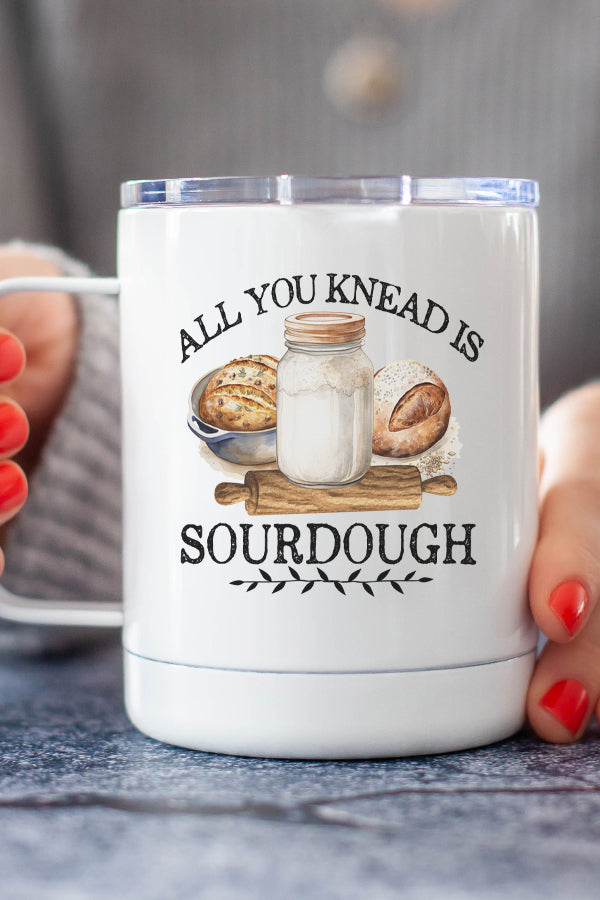 All You Knead is Sourdough Stainless Steel Coffee Travel Cup with double wall insulation and vibrant design printed on both sides.