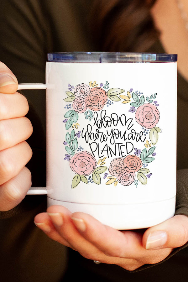 Bloom Where You Are Planted Floral Stainless Steel Coffee Travel Cup with vibrant floral design and secure lid.