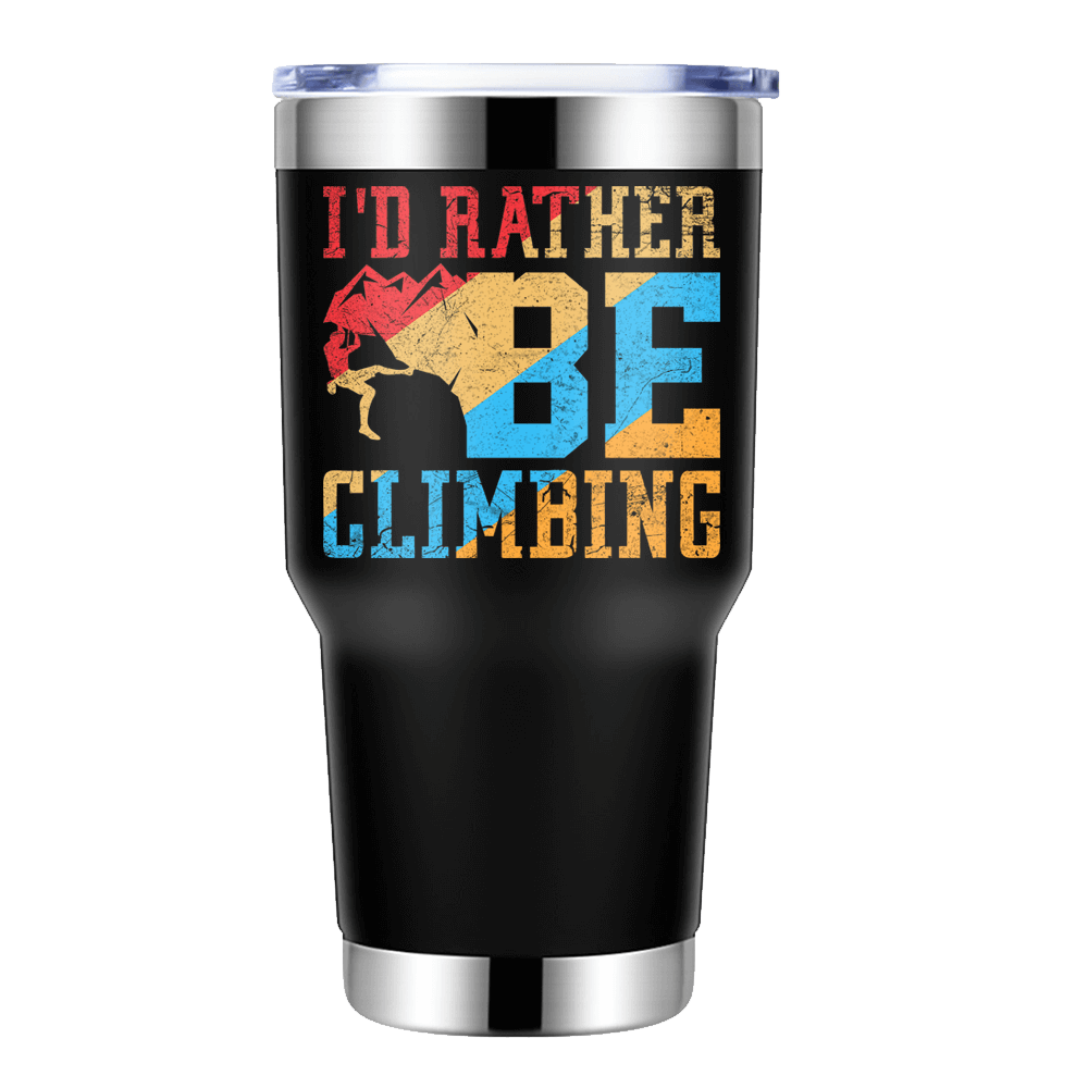 Climbing I'd Rather Be Climbing 30oz Insulated Vacuum Sealed Tumbler in vibrant colors, showcasing its stainless steel design and leak-proof cap.