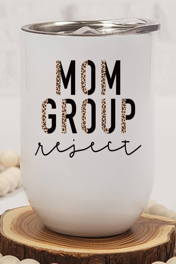 Leopard Mom Group Reject Wine Cup Tumbler with vibrant design, stainless steel body, and included lid and straw.