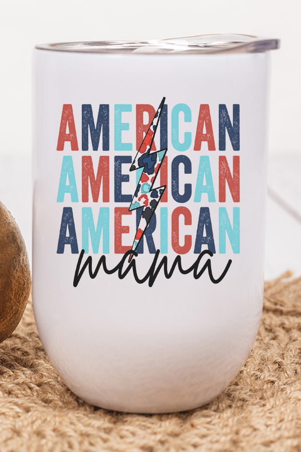 Patriotic America Mama Stack USA Bolt Wine Cup Tumbler in red, white, and blue with a lid and straw, showcasing a vibrant design.