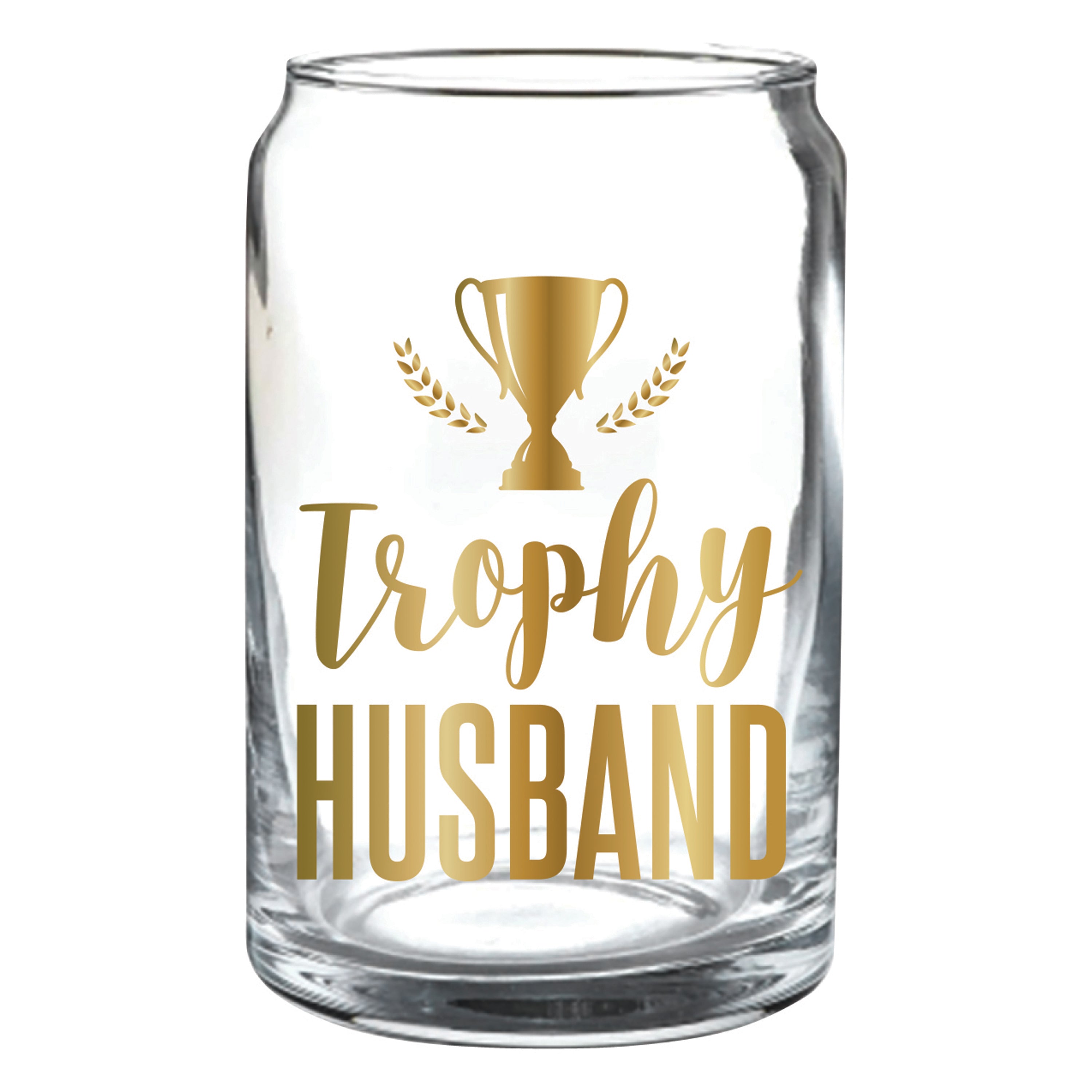 Elegant 15 oz beer glass with gold lettering, perfect for trophy husbands.