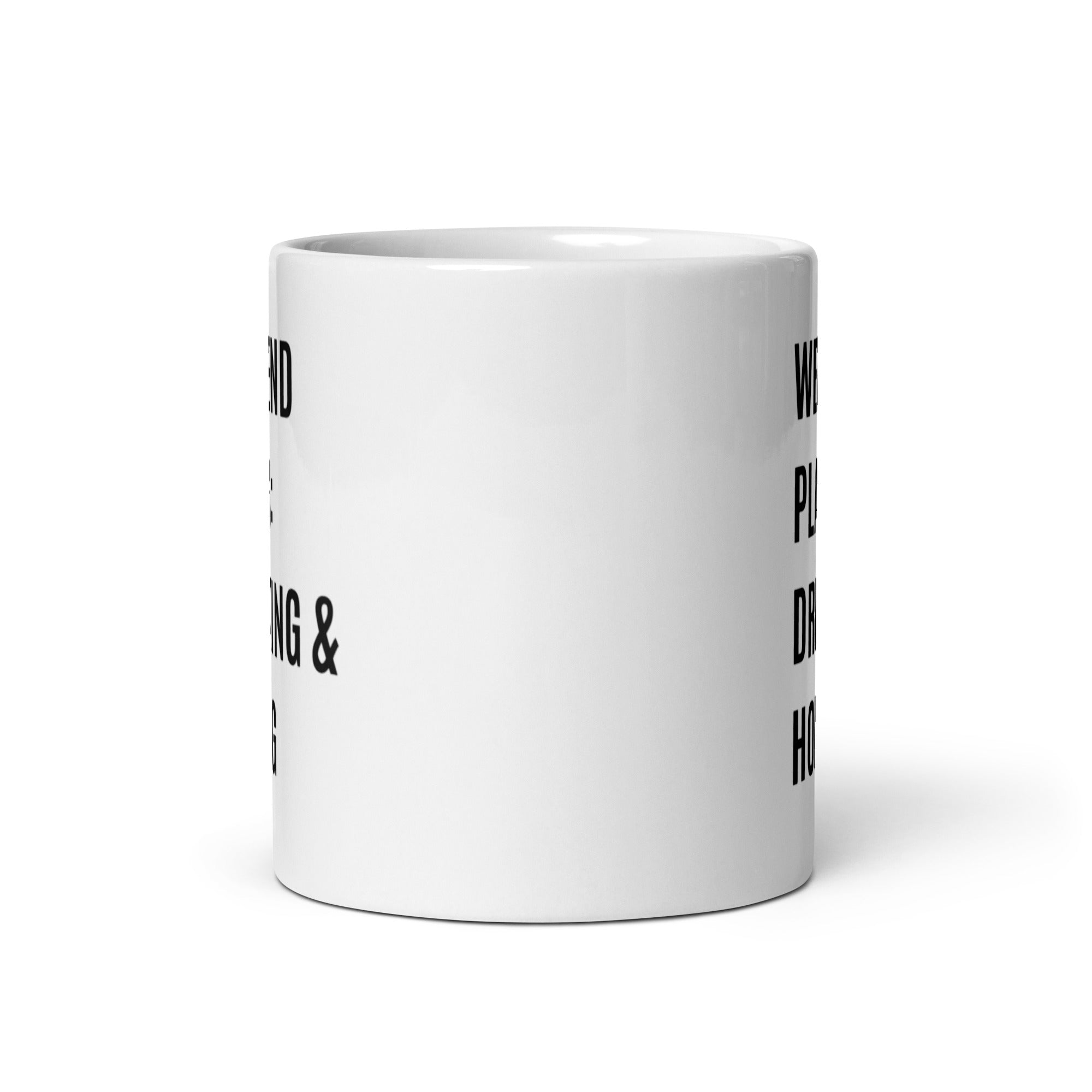 Ceramic mug with a humorous design featuring 'Weekend Plans Drinking & Hoeing', available in two sizes.