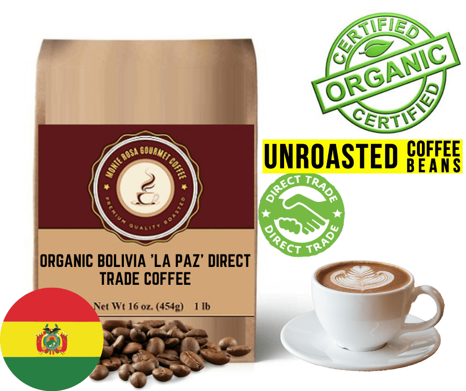 A bag of Organic Bolivia 'La Paz' Direct Trade Coffee showcasing its vibrant packaging and green unroasted coffee beans.