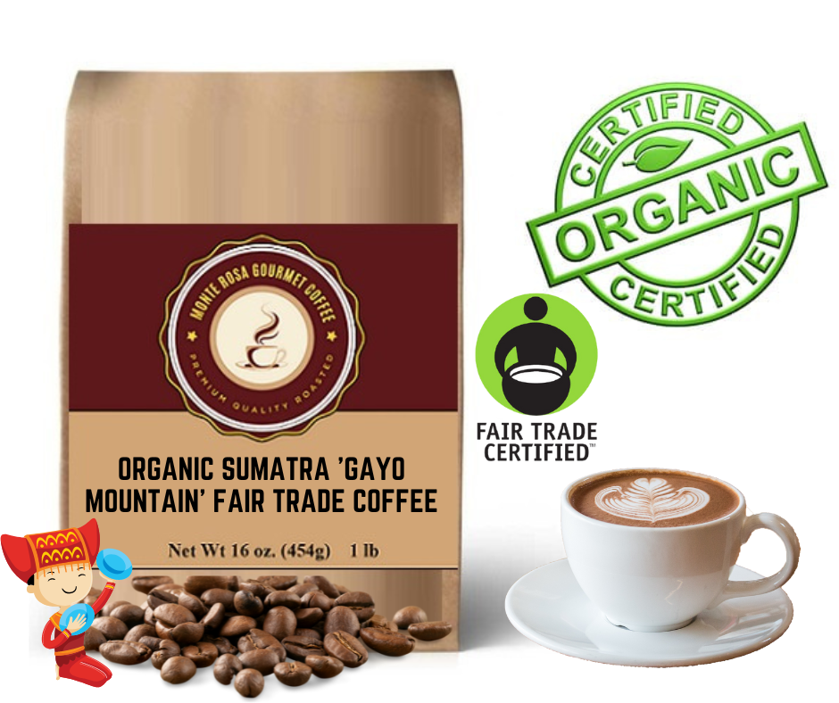 A bag of Organic Sumatra 'Gayo Mountain' Fair Trade Coffee showcasing its rich, dark beans and eco-friendly packaging.