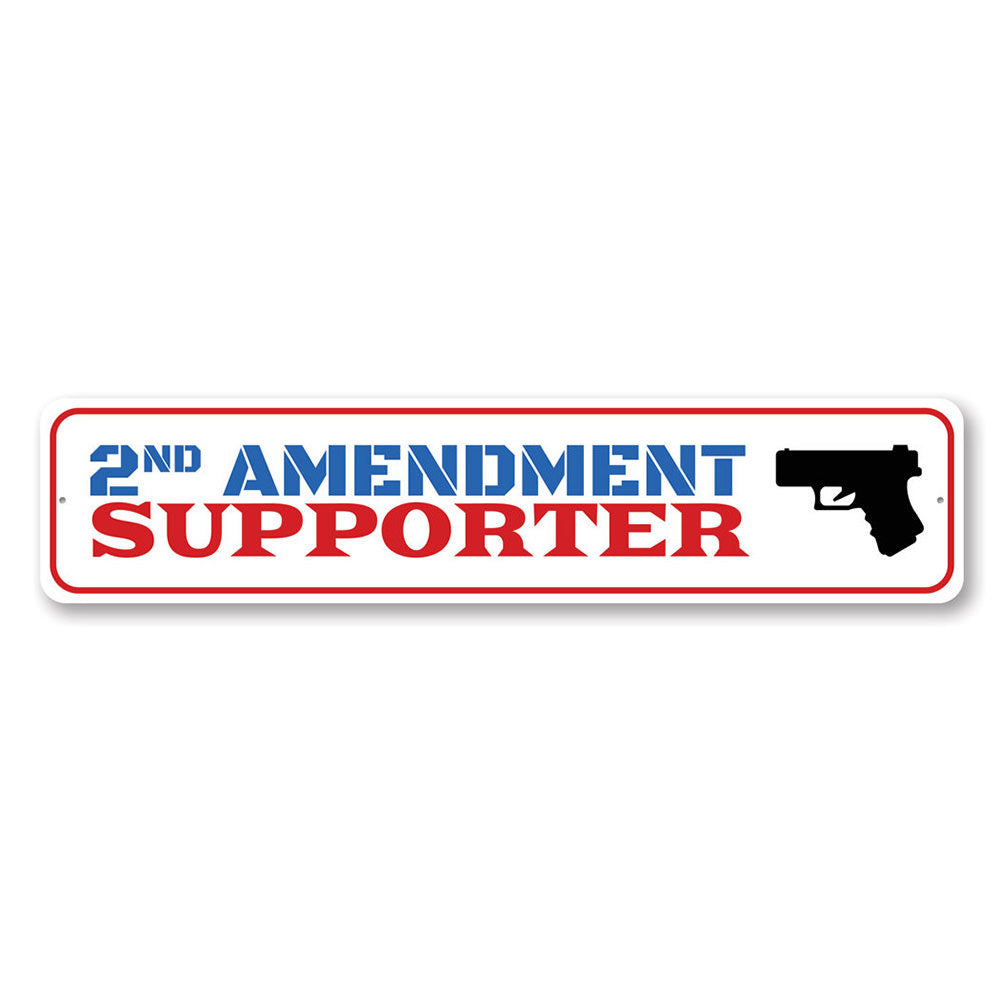 A decorative 2nd Amendment Supporter Sign made of aluminum, featuring bold text and a stylish design, suitable for indoor and outdoor display.