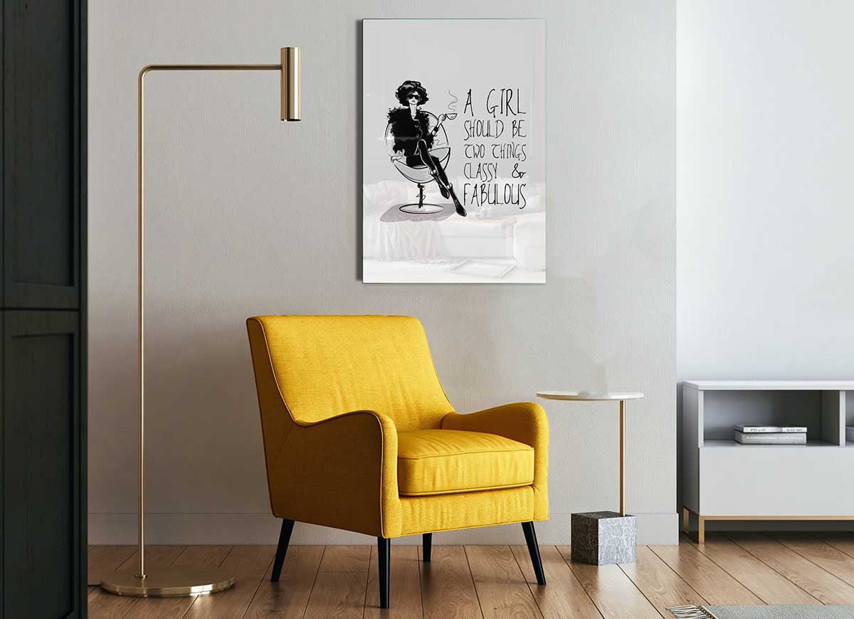 A modern glass print featuring the quote 'A Girl Should Be Two Things', showcasing elegant design and vibrant colors.