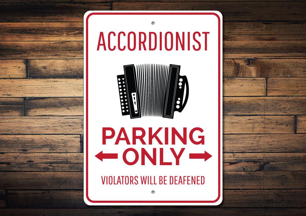 Accordionist Parking Sign made of durable aluminum with customizable text options, featuring pre-drilled holes for easy mounting.