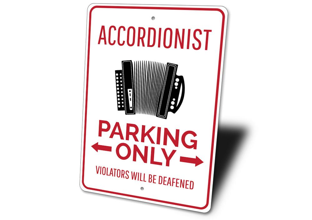 Accordionist Parking Sign made of durable aluminum with customizable text options, featuring pre-drilled holes for easy mounting.