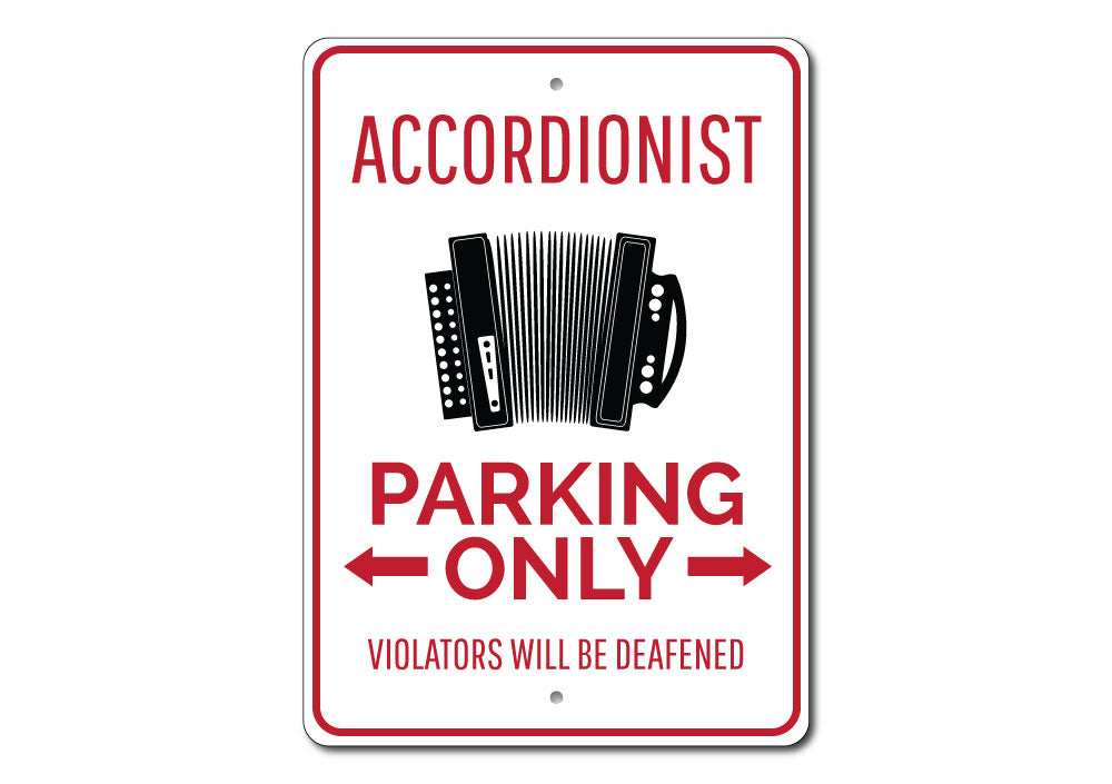 Accordionist Parking Sign made of durable aluminum with customizable text options, featuring pre-drilled holes for easy mounting.