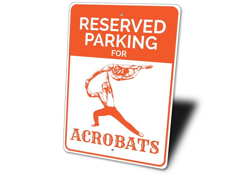 A customizable Acrobat Parking Sign made of durable aluminum, featuring various designs for cars, motorcycles, and more, perfect for personal or gift use.