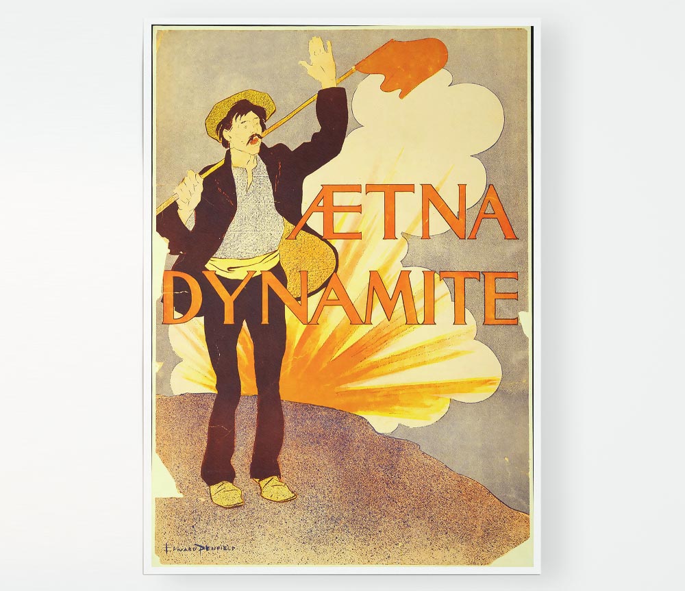 A vibrant Aetna Dynamite poster printed on high-quality canvas, showcasing dynamic colors and details, ready for display or framing.