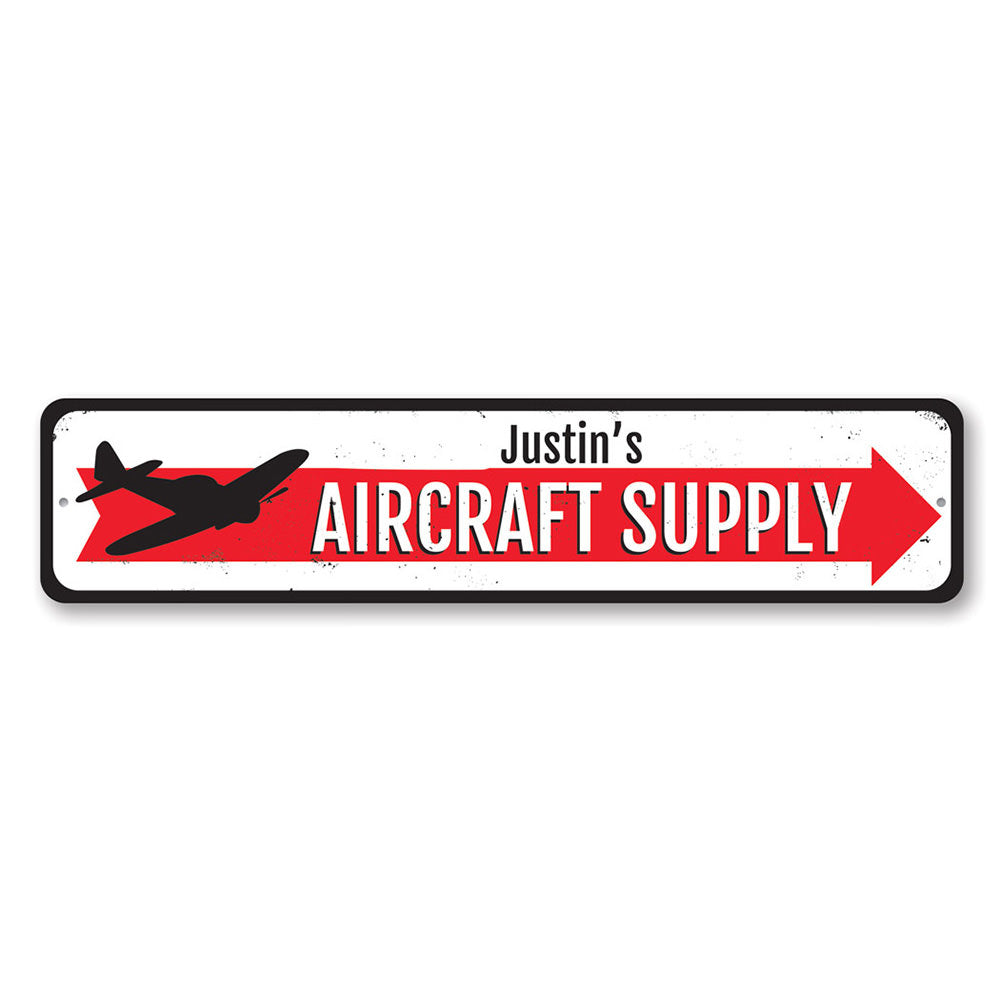 A decorative Aircraft Supply Sign made of high-quality aluminum, featuring customizable text and pre-drilled holes for easy mounting.