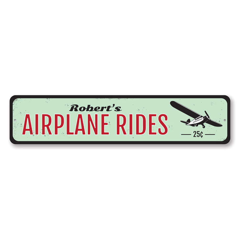 Customizable Airplane Rides Sign made of aluminum, featuring aviation-themed design, suitable for indoor and outdoor use.