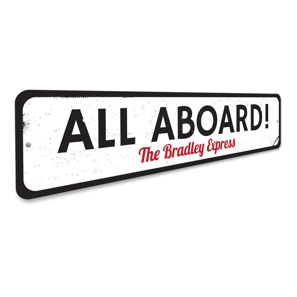 Customizable All Aboard Sign made from high-quality aluminum, featuring pre-drilled holes for easy mounting.