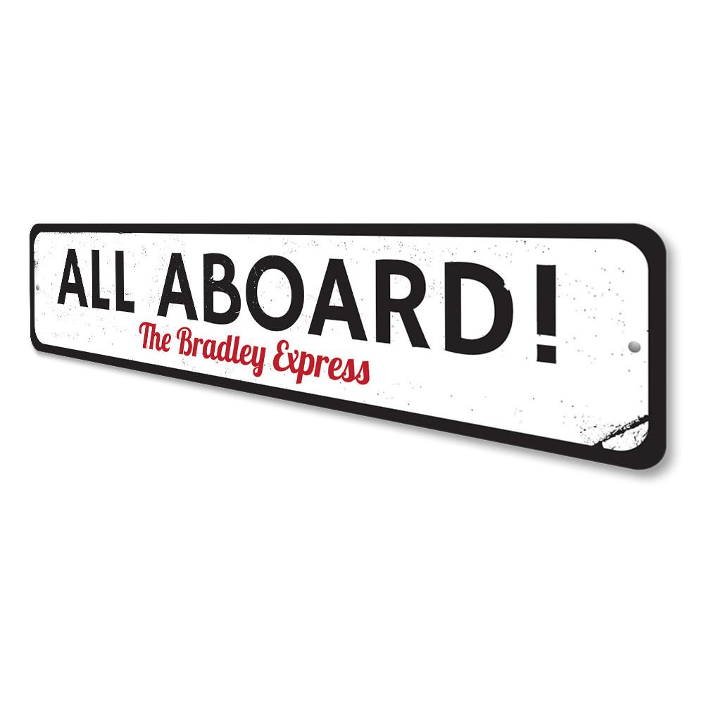 Customizable All Aboard Sign made from high-quality aluminum, featuring pre-drilled holes for easy mounting.