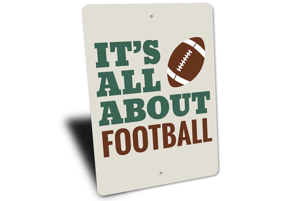 All About Football Sign featuring a vibrant football design, made from durable aluminum, perfect for home decor.