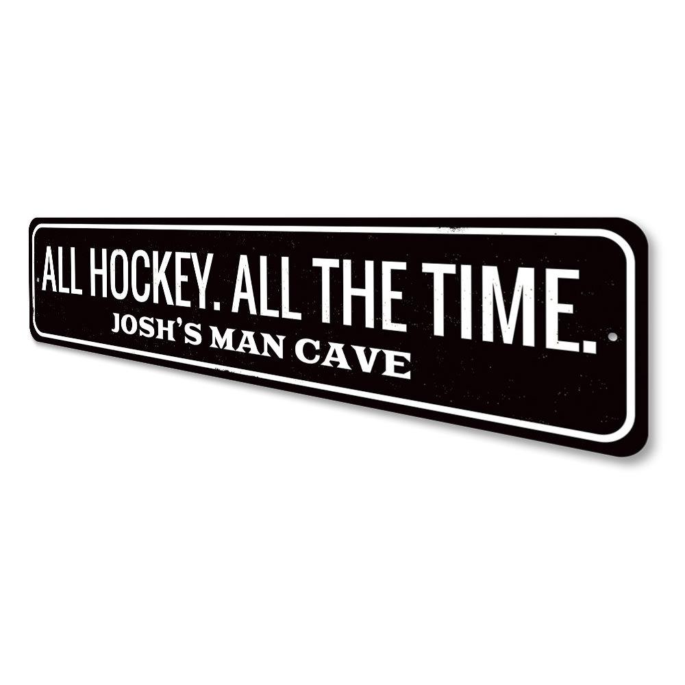 Custom All Hockey Sign made of high-quality aluminum, featuring a hockey theme, perfect for home decor.