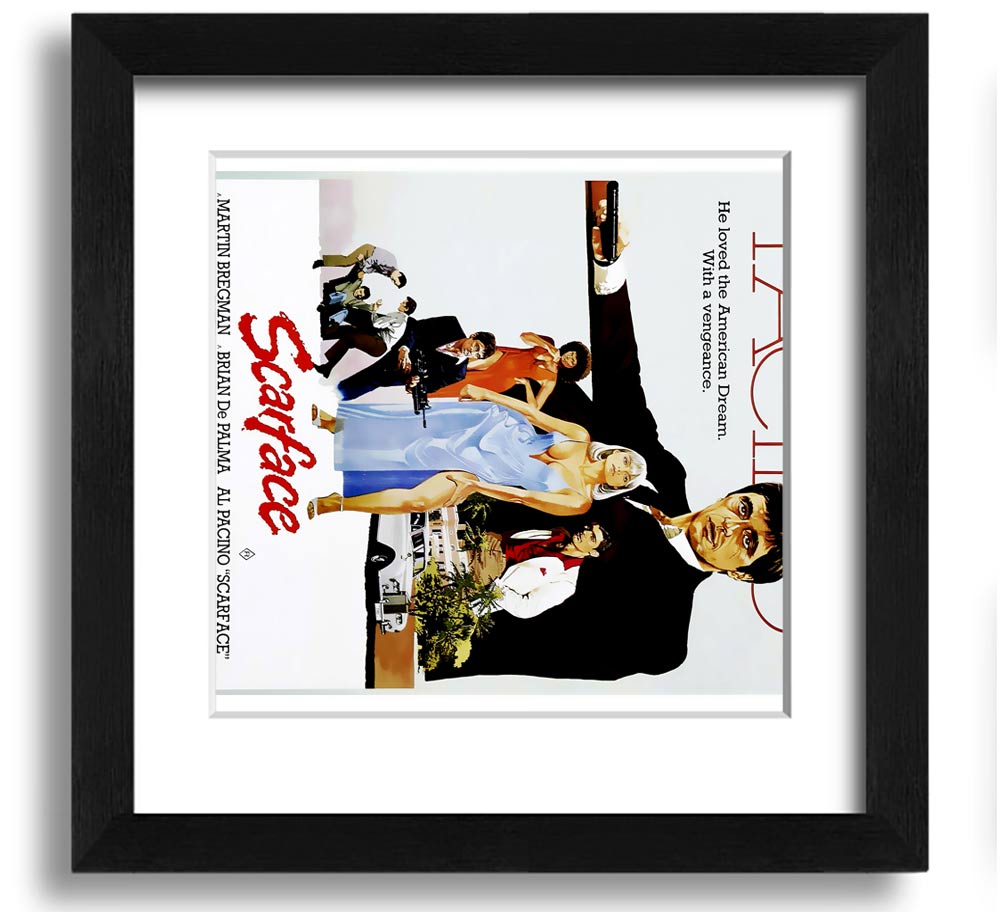 Al Pacino Scarface Square Framed Print in various frame colors, showcasing iconic movie art.