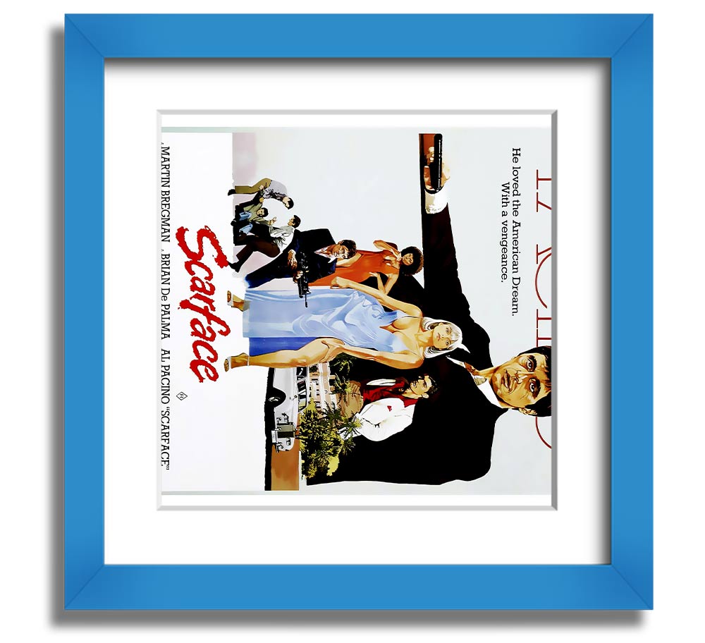 Al Pacino Scarface Square Framed Print in various frame colors, showcasing iconic movie art.