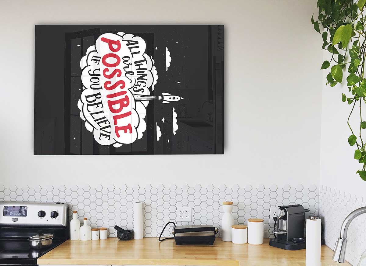 All Things Are Possible glass print featuring modern design with inspirational text, perfect for home decor.