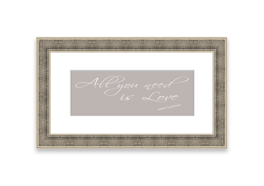 All You Need Is Love 2 Beige framed print showcasing a warm beige background with inspirational text, elegantly framed and ready to hang.