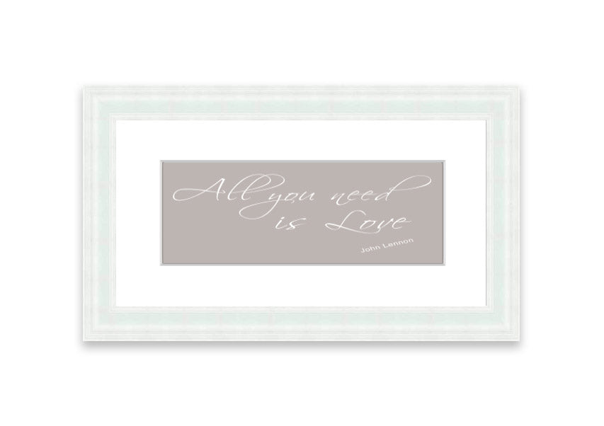 All You Need Is Love 2 Beige framed print showcasing a warm beige background with inspirational text, elegantly framed and ready to hang.