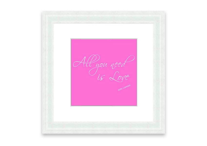 Framed print of 'All You Need Is Love 2' in vivid pink, showcasing a vibrant design with a stylish frame, ready to hang.