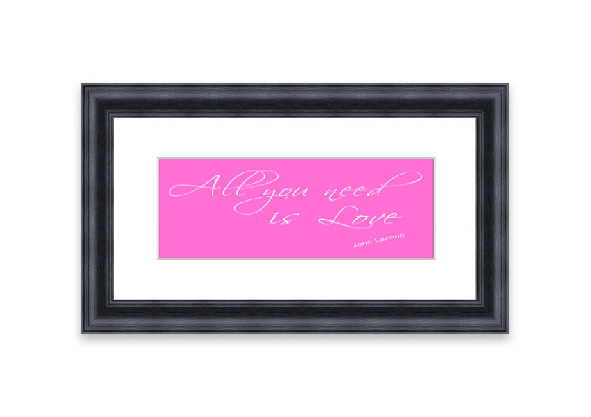 Framed print of 'All You Need Is Love 2' in vivid pink, showcasing a vibrant design with a stylish frame, ready to hang.