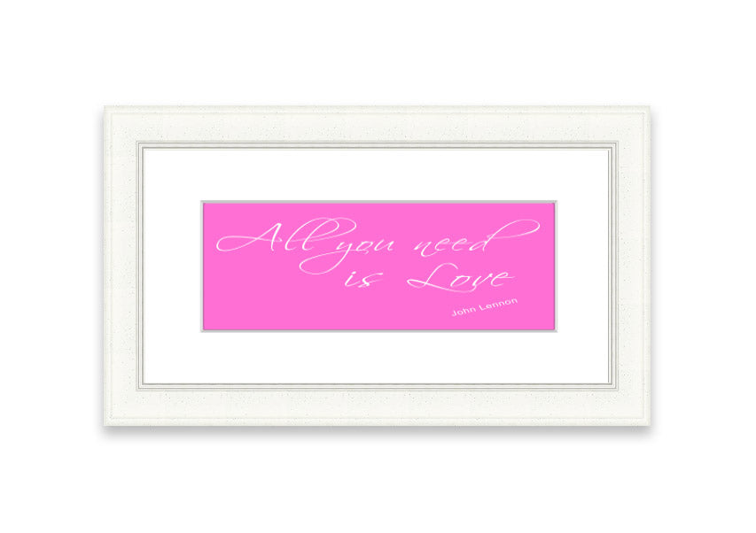 Framed print of 'All You Need Is Love 2' in vivid pink, showcasing a vibrant design with a stylish frame, ready to hang.