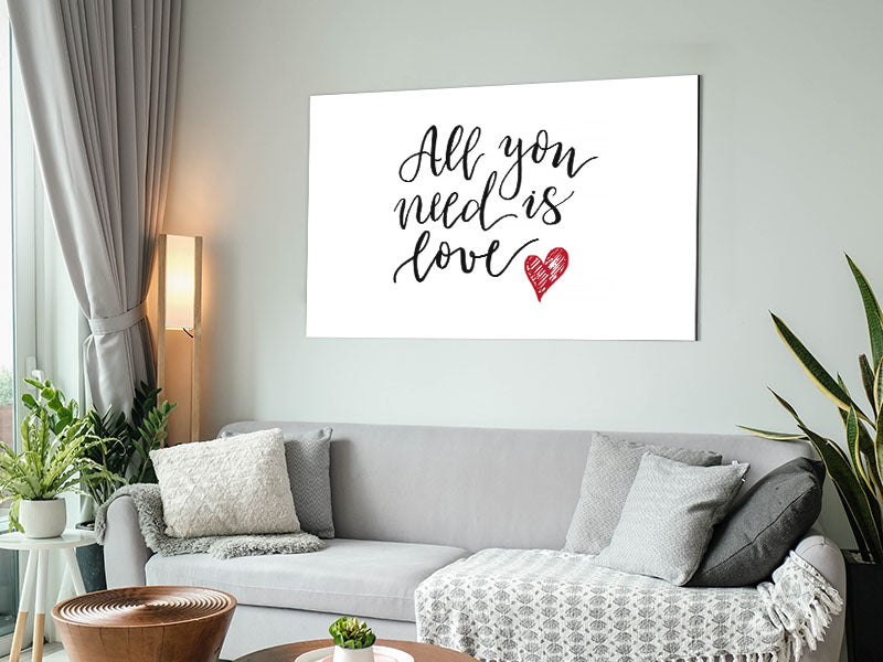 A modern artwork titled 'All You Need Is Love 3' printed on brushed aluminium dibond, showcasing a sleek design with a love-themed message.