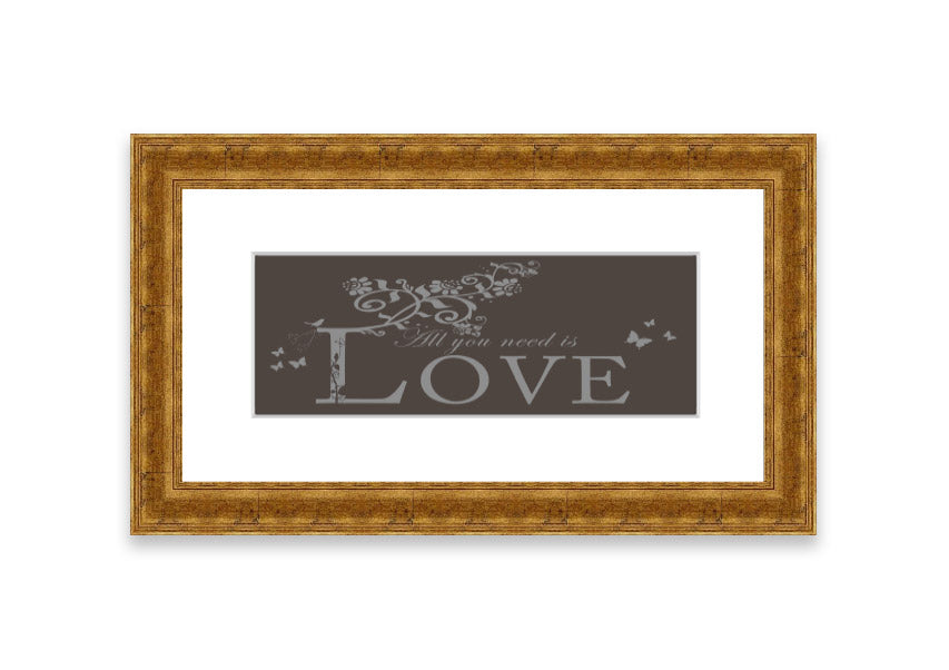 Framed print of All You Need Is Love Chocolate, showcasing vibrant colors and a heartwarming message, ready to hang.