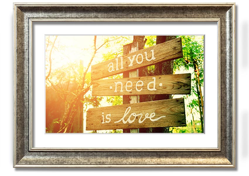 Framed print featuring the quote 'All You Need Is Love' in a stylish frame, handmade in the UK.