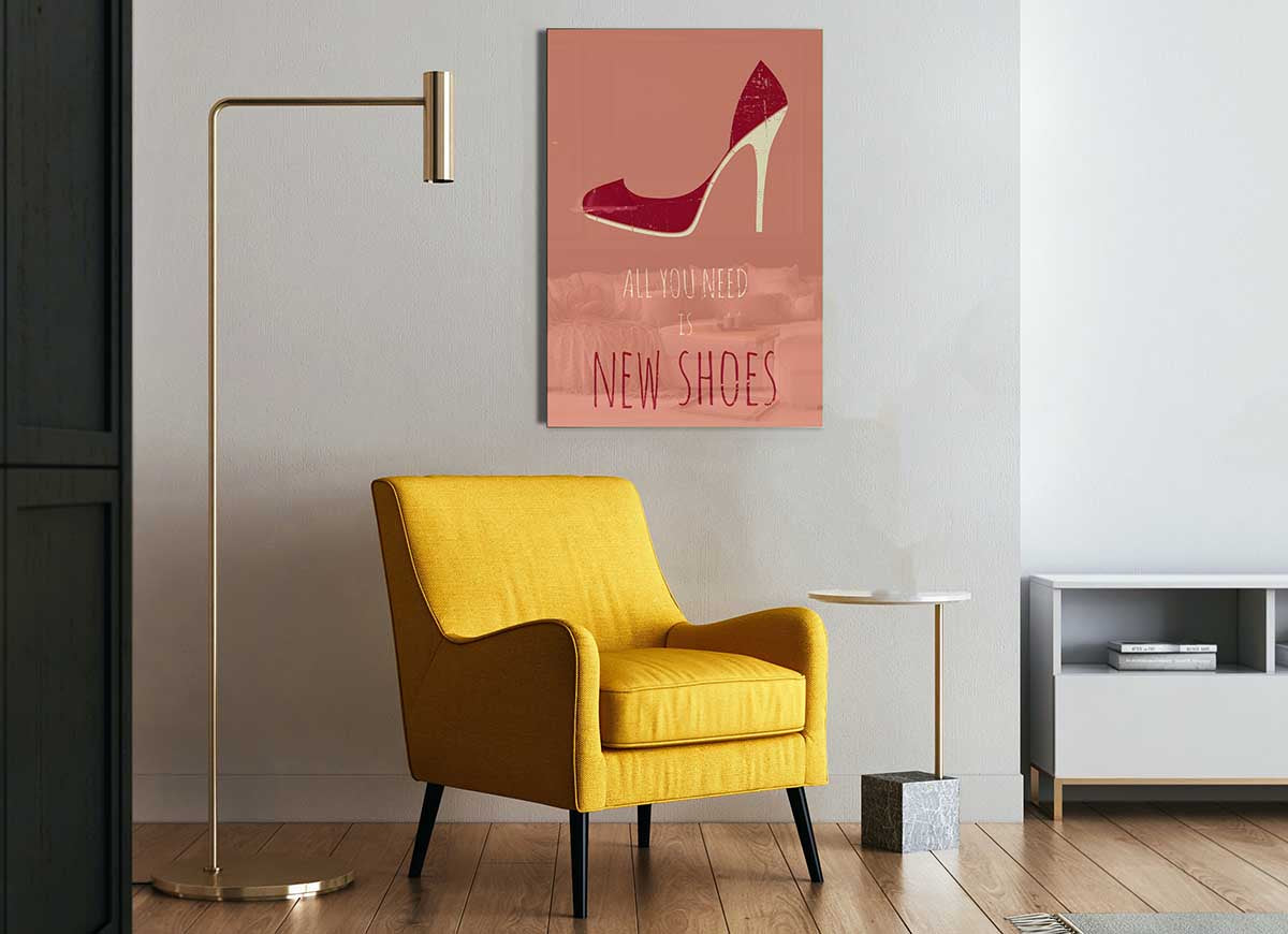 Stylish glass print featuring the phrase 'All You Need Is New Shoes', perfect for modern home decor.