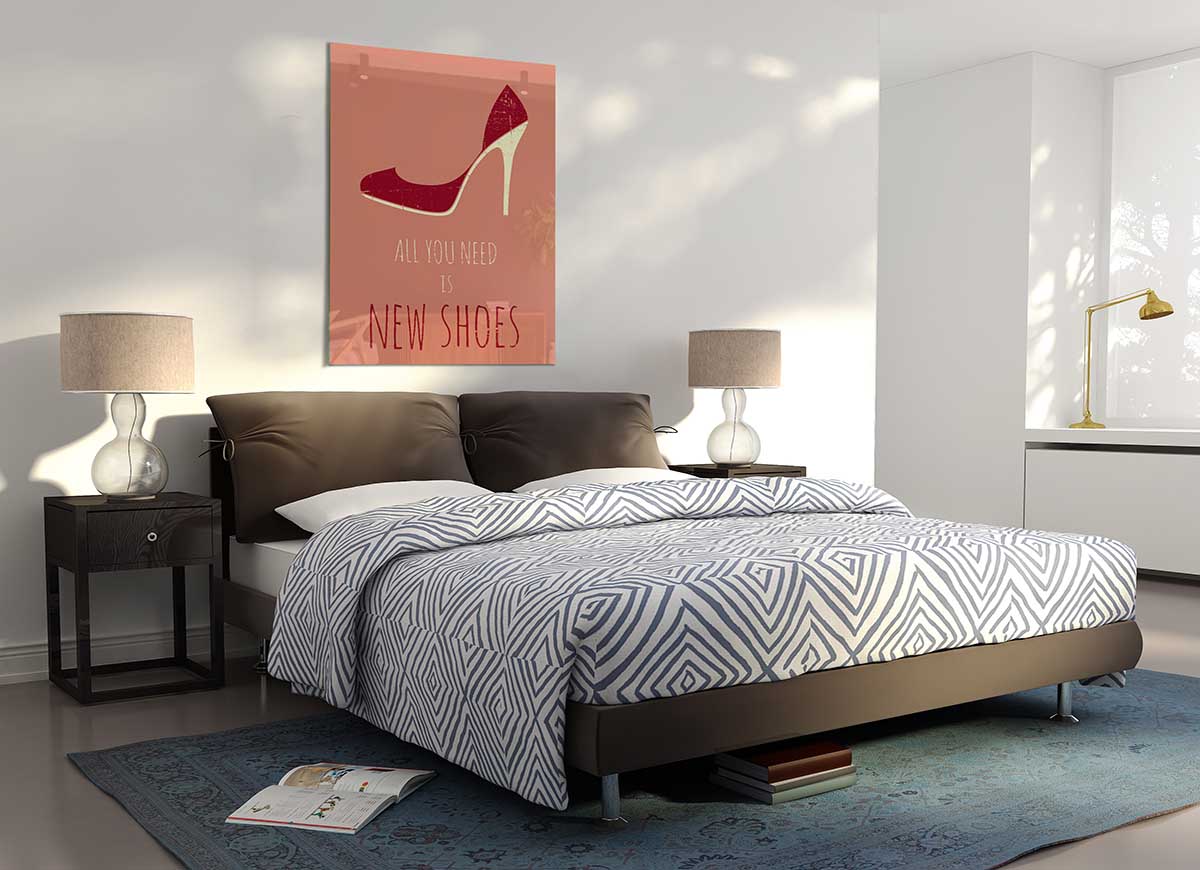 Stylish glass print featuring the phrase 'All You Need Is New Shoes', perfect for modern home decor.