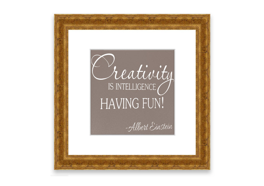 Framed print featuring Albert Einstein's quote on creativity and intelligence, elegantly designed in beige with multiple frame color options.