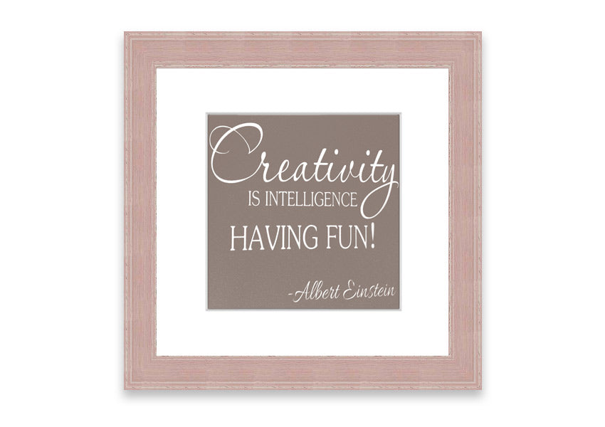 Framed print featuring Albert Einstein's quote on creativity and intelligence, elegantly designed in beige with multiple frame color options.