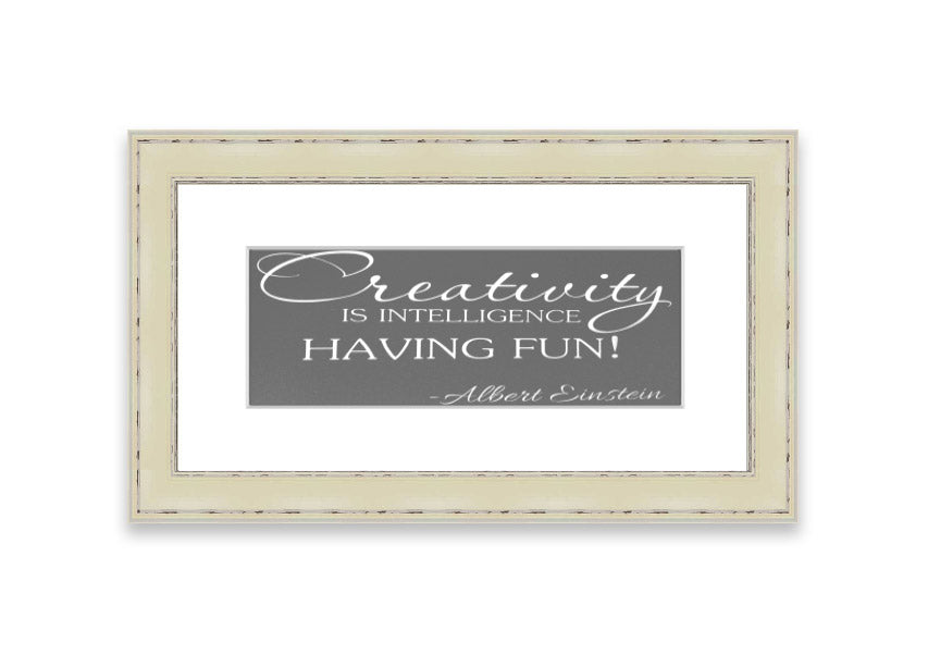 Framed print featuring Albert Einstein's quote on creativity and intelligence, elegantly designed in grey tones.